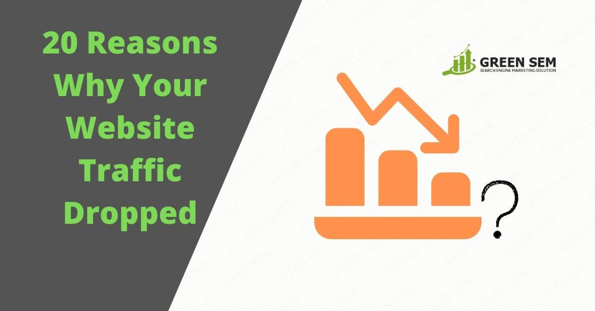 Reasons Why Your Website Traffic Dropped